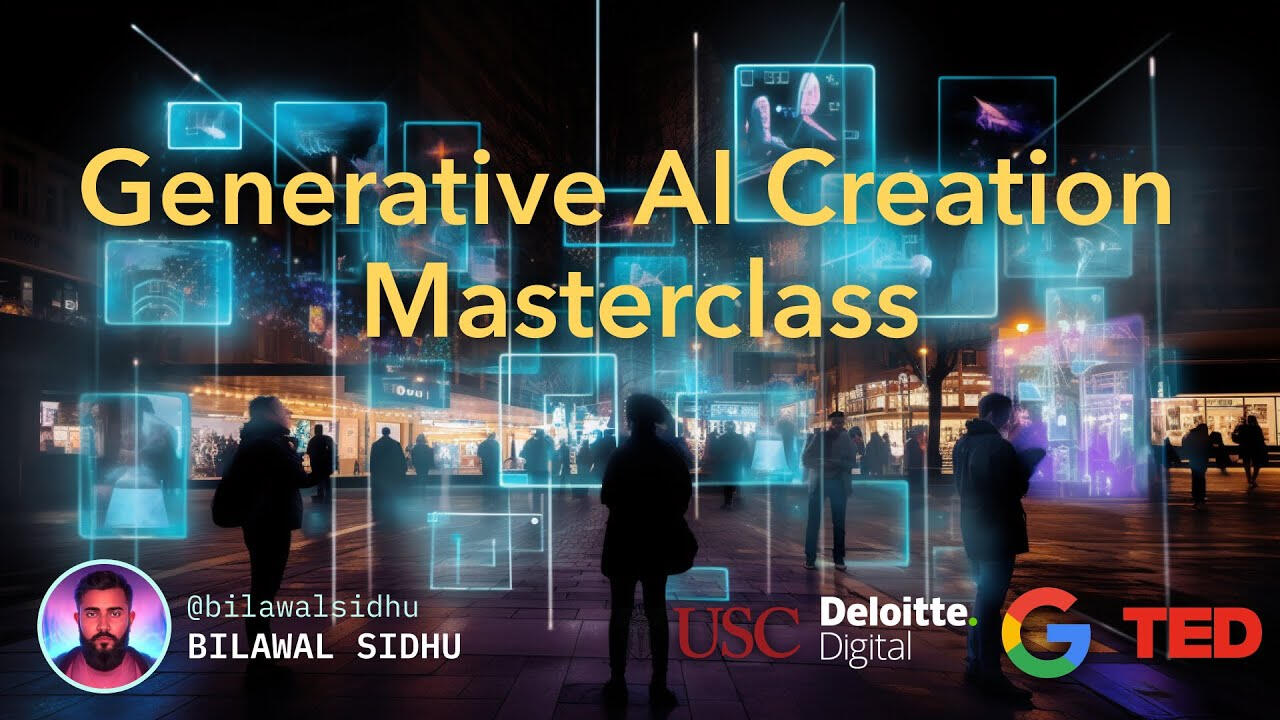 Generative AI Masterclass by Bilawal Sidhu